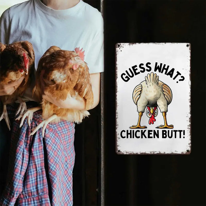 Guess What? Chicken Butt! Funny Retro Metal Sign - Farmhouse & Humor Wall Decor for Chicken Lovers