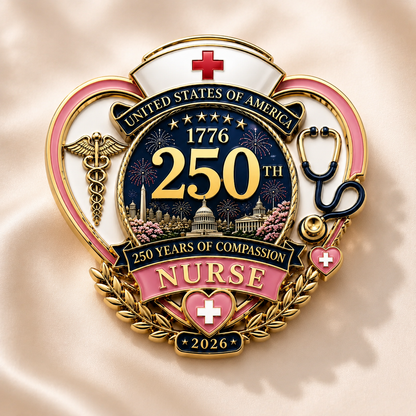 250th Anniversary Nurse Pin
