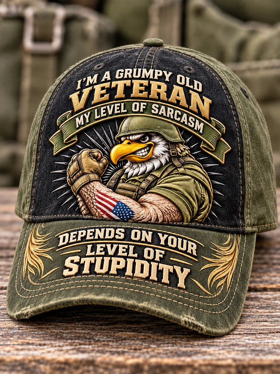 🦅 "I'm A Grumpy Old Veteran My Level Of Sarcasm Depends On Your Level Of Stupidity" Eagle Hat ⭐