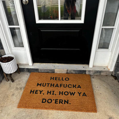 😂Funny Rug with Hello Mothafucka，Hey，Hi，How Ya Dur'En 😎