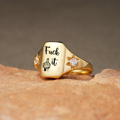 🔥 Fu*k It Engraved Ring