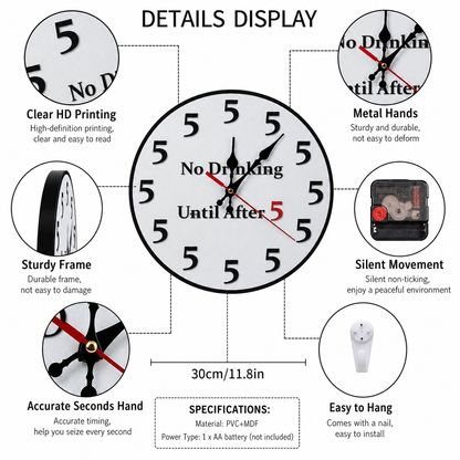 Funny "No Drinking Until After 5" Round Wall Clock
